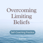 Overcoming limiting beliefs | self-coaching practice 21 min