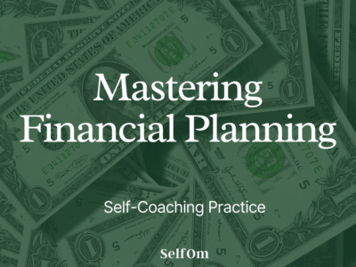 Mastering Financial Planning | Self-Coaching Practice 7 Min