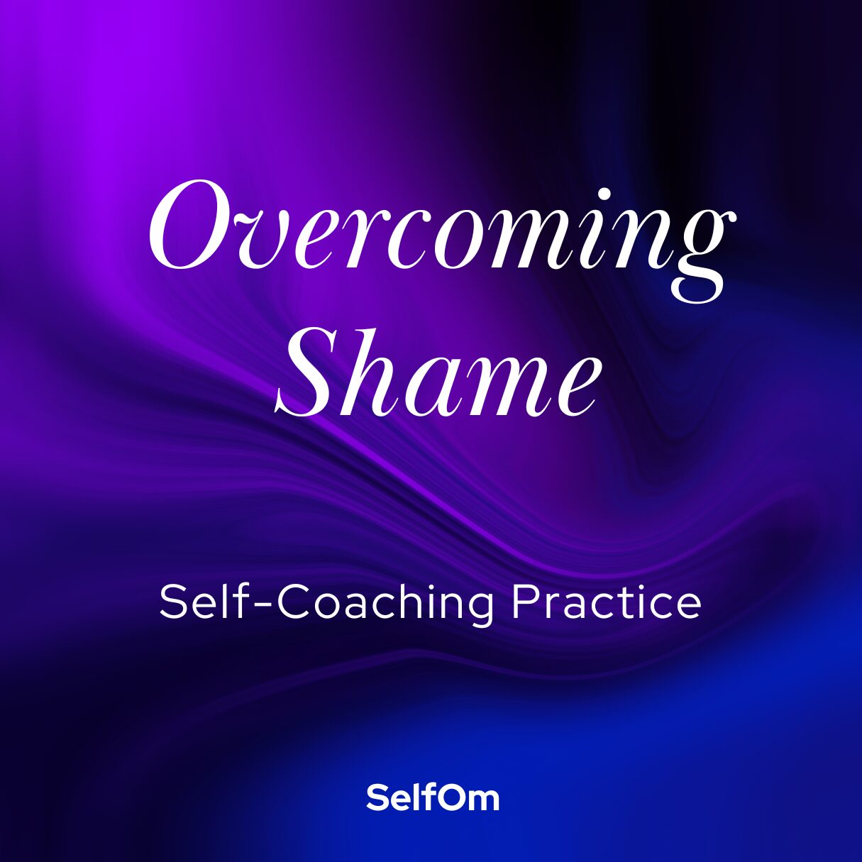 Overcoming Shame