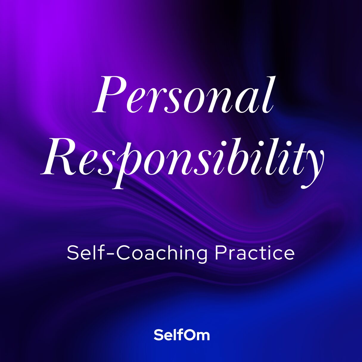 Personal Responsibility