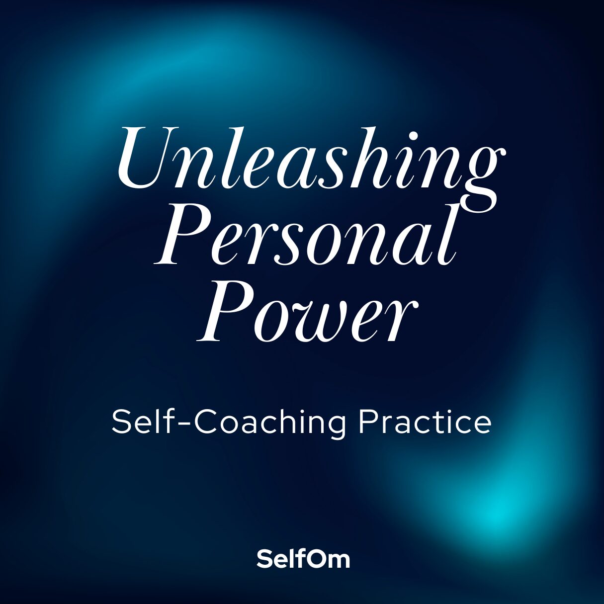 Unleashing Personal Power