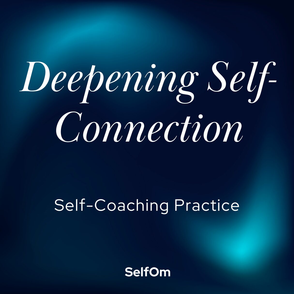 Deepening Self-Connection