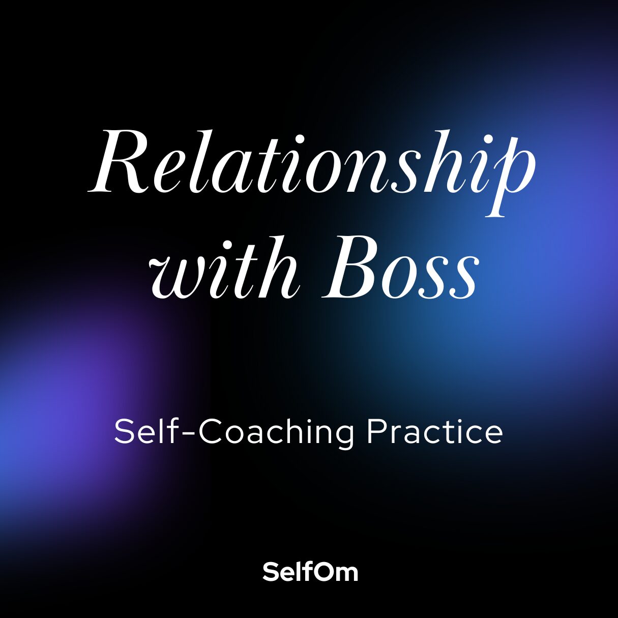 Relationship with Boss