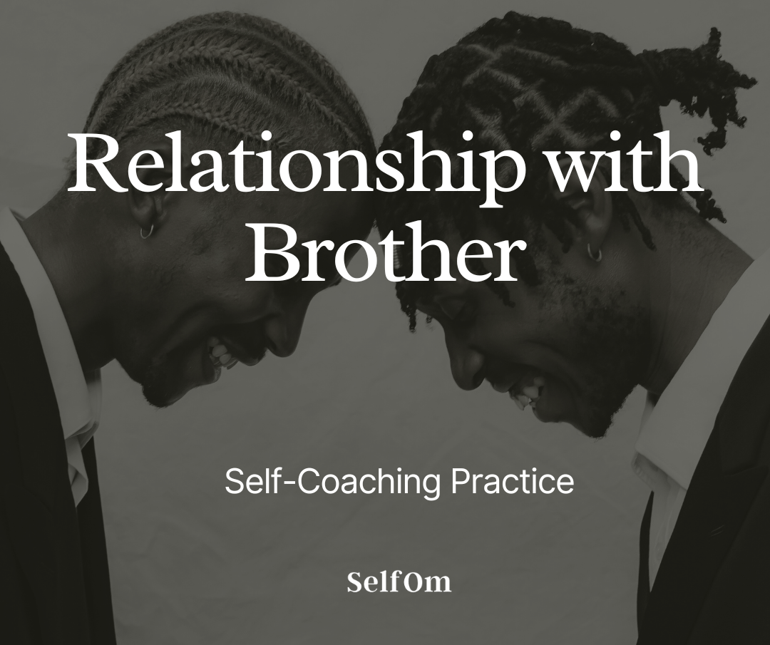 Relationship with Brother