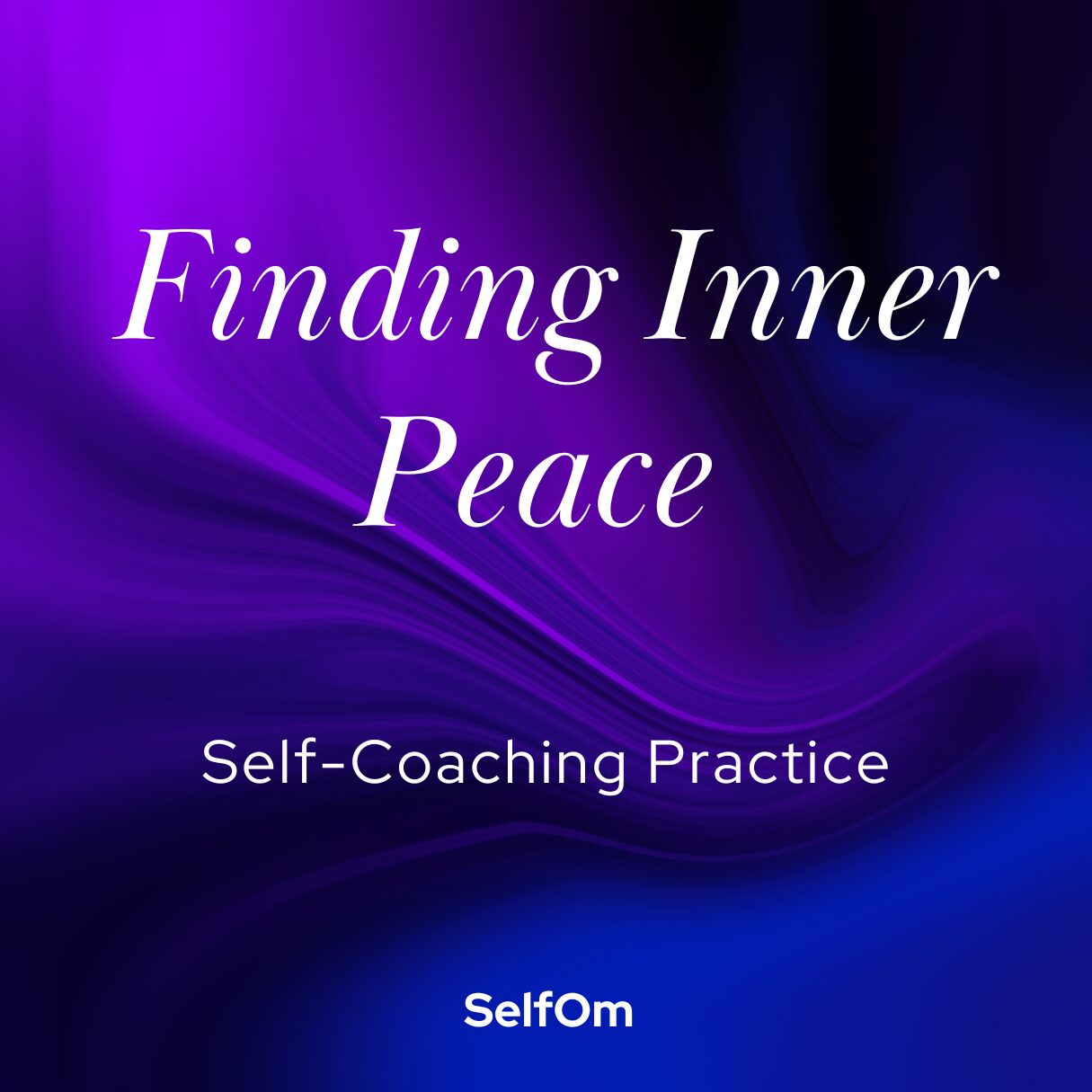 Finding Inner Peace selfom